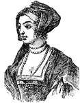 (1507-1536) Second wife of Henry VIII, Mother of Queen Elizabeth I