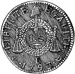 "Under Louis XV, and Louis XVI, the sou was struck in copper, and had an intrinsic value of two deniers twelve grains, though retaining the conventional value of twelve deniers, and this coinage continued until the adoption of the existing decimal system in 1793." &mdash;Whitney, 1889
<p>This illustration shows the reverse of the coin, on which is displayed an oak wreath with a scale.