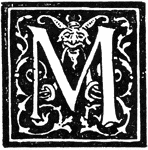 Ornate capital letter M.