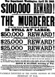 The reward poster ordered by te Secretary of War after President Lincoln's assassination.