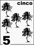 Spanish Counting Card featuring illustrations of five Palm Trees.