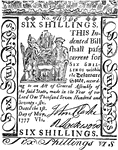 Six Shillings Bill (6 shillings) Delaware currency from 1777. Image of a left facing sailing ship with a soldier on the left and a farmer on the right.