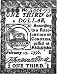 This third dollar promissory note was a Continental paper bill that held almost no value during the revolution.