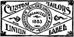 The Union Label for Custom Tailors.