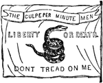 The Culpeper Minutemen chose the coiled snake ready to strike and the words from Gadsden's flag, but then raised another defiant fist at England by adding the words: "Liberty or Death."