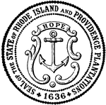 The Seal of the State of Rhode Island and Providence Plantations, 1636. The seal shows a maritime anchor and the word "Hope."