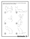 Outlines of animals (fox, rabbit, cat) made from tangram pieces. Tangrams, invented by the Chinese, are used to develop geometric thinking and spatial sense. 7 figures consisting of triangles, squares, and parallelograms are used to construct the given shapes.