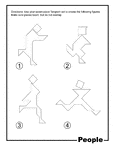 Outlines of people (runners) made from tangram pieces. Tangrams, invented by the Chinese, are used to develop geometric thinking and spatial sense. 7 figures consisting of triangles, squares, and parallelograms are used to construct the given shapes.