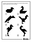 Silhouette outlines of birds (duck, swan, turkey vulture, cormorant, and egret) made from tangram pieces. Tangrams, invented by the Chinese, are used to develop geometric thinking and spatial sense. 7 figures consisting of triangles, squares, and parallelograms are used to construct the given shapes.