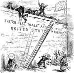 A picture depicting hypocrisy of advocates of the "Chinese Wall" around the United States with the old saying, "Throwing down the ladder by which they rose."