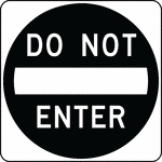 "The DO NOT ENTER sign shall be used where traffic is prohibited from entering a restricted roadway."-Federal Highway Administration, 2007