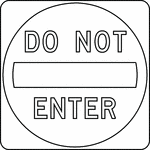 "The DO NOT ENTER sign shall be used where traffic is prohibited from entering a restricted roadway."-Federal Highway Administration, 2007
