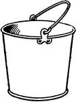 A bucket.