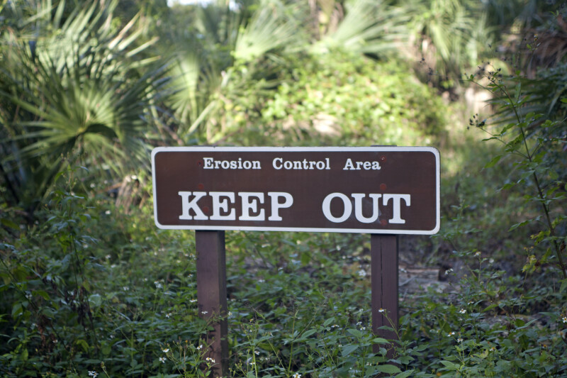 "Erosion Control Area Keep Out" Sign