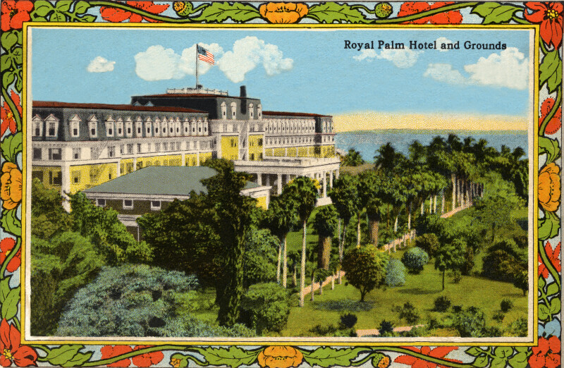 The Royal Palm Hotel and Grounds