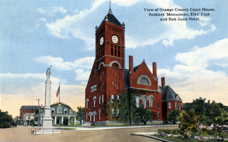 View of the Orange County Courthouse, Soldiers' Monument, Elks' Club, and the San Juan Hotel