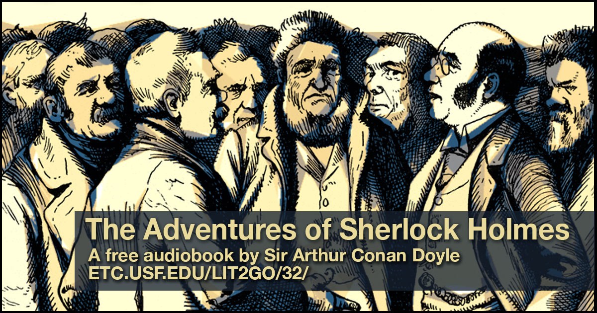 Adventure 1 A Scandal In Bohemia The Adventures Of Sherlock Holmes Sir Arthur Conan Doyle Lit2go Etc