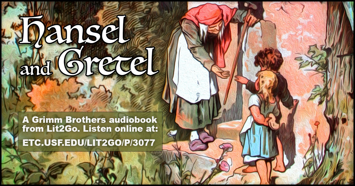 The fairytale of Hansel and Gretel, Fairytales