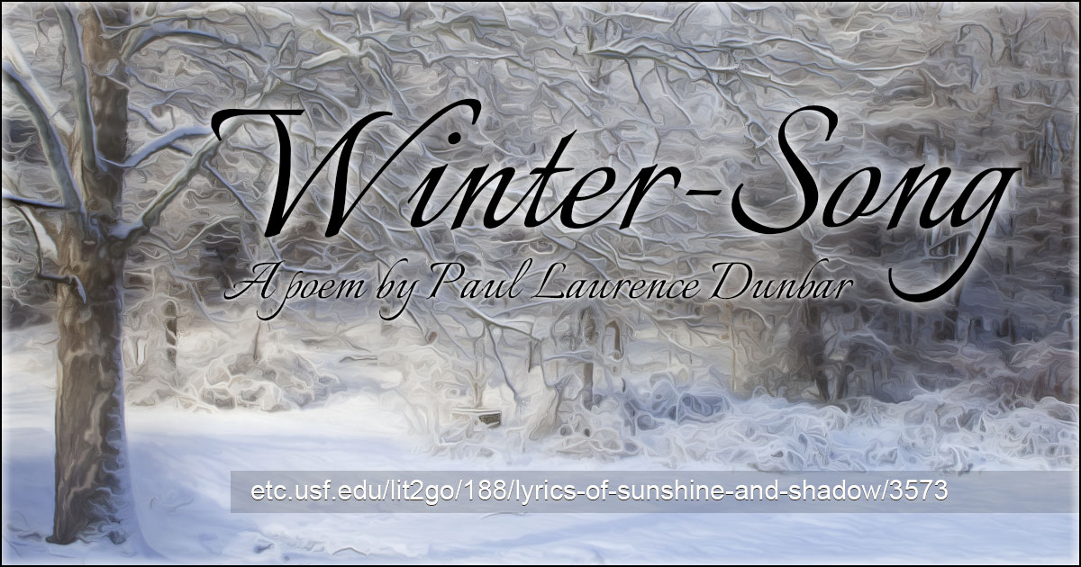 Download Winter Song Lyrics Of Sunshine And Shadow Paul Laurence Dunbar Lit2go Etc