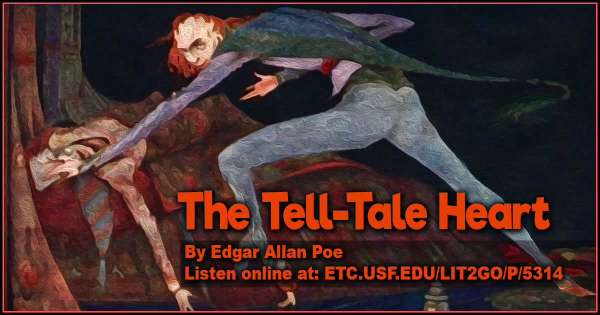 At vise etnisk ristet brød The Tell-Tale Heart | The Works of Edgar Allan Poe | Edgar Allan Poe |  Lit2Go ETC