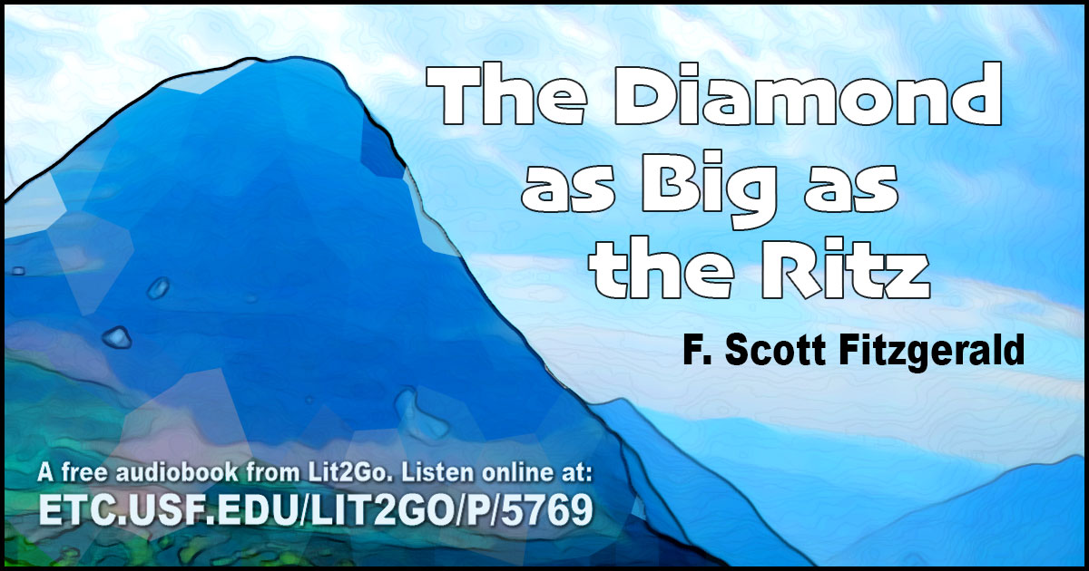 The Diamond as Big as the Ritz Chapter 1, Tales of the Jazz Age, F. Scott  Fitzgerald